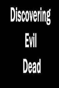 Discovering 'Evil Dead' (2002) cover