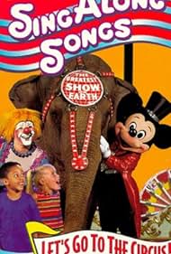 Mickey&#x27;s Fun Songs: Let&#x27;s Go to the Circus (1994) cover