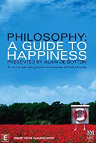 Philosophy: A Guide to Happiness (2000) cover