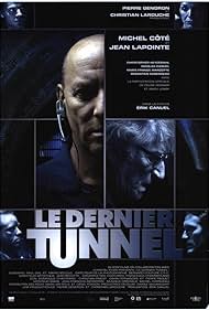 Le dernier tunnel (2004) cover