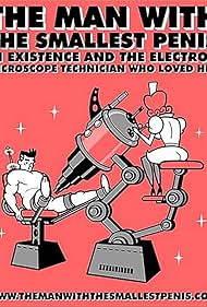 The Man with the Smallest Penis in Existence and the Electron Microscope Technician Who Loved Him Soundtrack (2003) cover