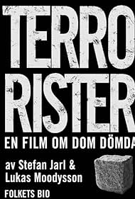 Terrorister - En film om dom dömda (2003) carátula
