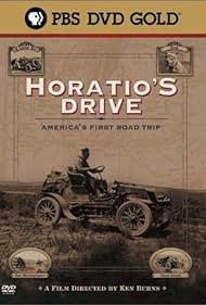 Horatio&#x27;s Drive: America&#x27;s First Road Trip (2003) cover