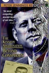 Peter Jennings Reporting: The Kennedy Assassination - Beyond Conspiracy (2003) cover