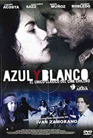 Azul y Blanco Soundtrack (2004) cover