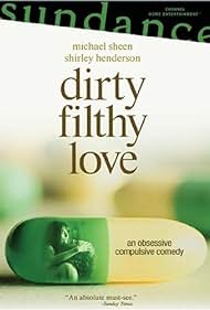 Dirty Filthy Love (2004) cover