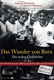 Das Wunder von Bern - Die wahre Geschichte (2004) cover