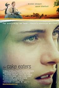 The Cake Eaters - Le vie dell'amore (2007) cover