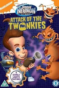 Jimmy Neutron: Attack of the Twonkies (2005) cover