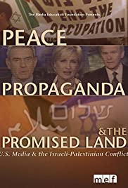 Peace, Propaganda & the Promised Land Soundtrack (2004) cover