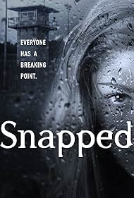 Snapped - Wenn Frauen töten (2004) cover