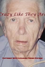 Crazy Like They Are (2004) cover