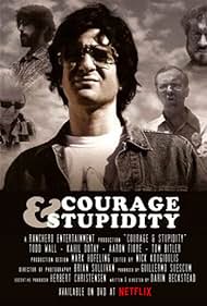 Courage & Stupidity (2005) cover