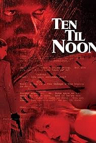 Ten 'til Noon Soundtrack (2006) cover