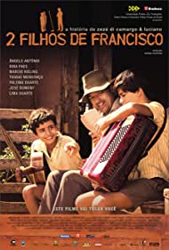 2 Filhos de Francisco: A História de Zezé di Camargo & Luciano (2005) copertina