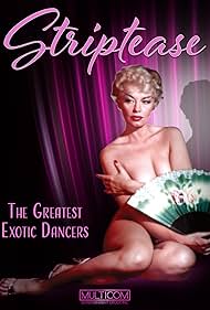 Striptease: The Greatest Exotic Dancers of All Time (2004) cover