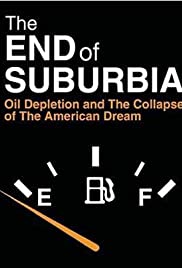 The End of Suburbia: Oil Depletion and the Collapse of the American Dream Colonna sonora (2004) copertina
