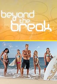 Beyond the break - Vite sull'onda (2006) cover