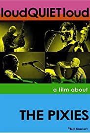 loudQUIETloud: A Film About the Pixies (2006) carátula