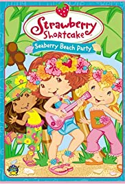 Strawberry Shortcake: Seaberry Beach Party (2005) cover