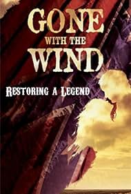 Gone with the Wind: Restoring a Legend (2004) cover
