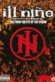 Ill Nino: Live from the Eye of the Storm (2004) copertina