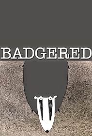Badgered (2005) cover