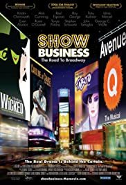 ShowBusiness: The Road to Broadway Soundtrack (2007) cover