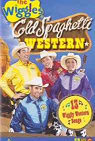The Wiggles: Cold Spaghetti Western (2004) carátula