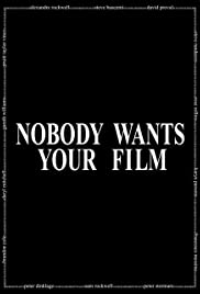 Nobody Wants Your Film Banda sonora (2005) carátula