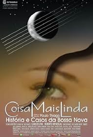 Coisa Mais Linda: Histórias e Casos da Bossa Nova Colonna sonora (2005) copertina