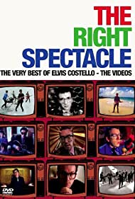 The Right Spectacle: The Very Best of Elvis Costello - The Videos Soundtrack (2005) cover