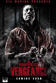Danny Trejo's Vengeance Soundtrack (2006) cover