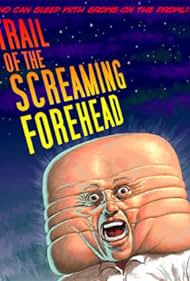Trail of the Screaming Forehead Soundtrack (2007) cover