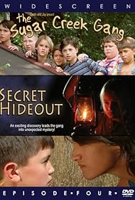 Sugar Creek Gang: Secret Hideout (2005) cover