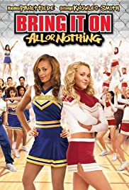 Bring It On: All or Nothing (2006) cover