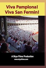 Viva Pamplona! Viva San Fermin! (2003) cover