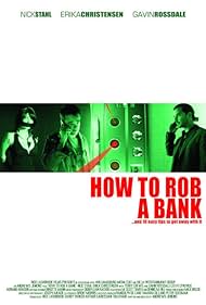 How to Rob a Bank (and 10 Tips to Actually Get Away with It) (2007) copertina