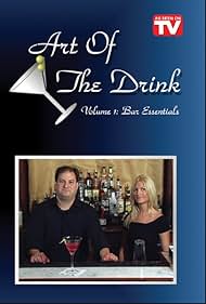Art of the Drink, Volume 1: Bar Essentials (2005) cover