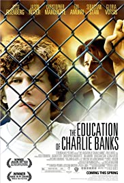 The Education of Charlie Banks (2007) copertina