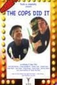 The Cops Did It (2009) cover