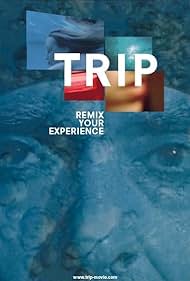 Trip: Remix Your Experience Soundtrack (2005) cover