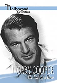 Gary Cooper: The Face of a Hero (1998) cover