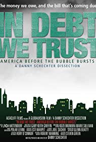 In Debt We Trust: America Before the Bubble Bursts (2006) copertina
