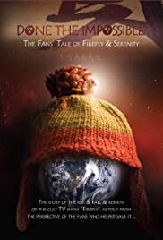 Done the Impossible: The Fans' Tale of 'Firefly' and 'Serenity' (2006) copertina