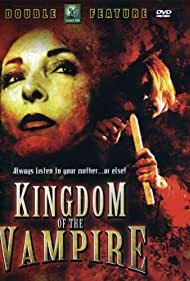 Kingdom of the Vampire (2007) cover