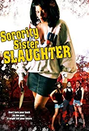 Sorority Sister Slaughter (2007) cover