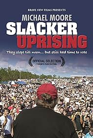 Slacker Uprising (2007) carátula
