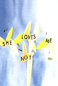 She Loves Me She Loves Me Not (2003) copertina