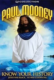 Paul Mooney: Jesus Is Black - So Was Cleopatra - Know Your History Banda sonora (2007) carátula